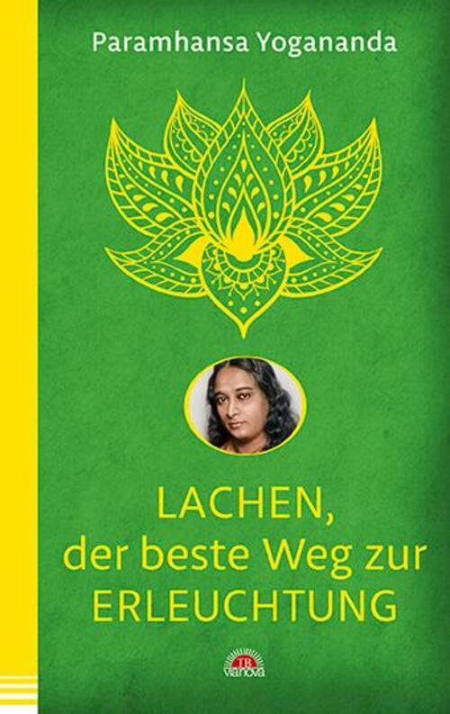 Lachen, Der Beste Weg Zur Erleuchtung | Paramhansa Yogananda |