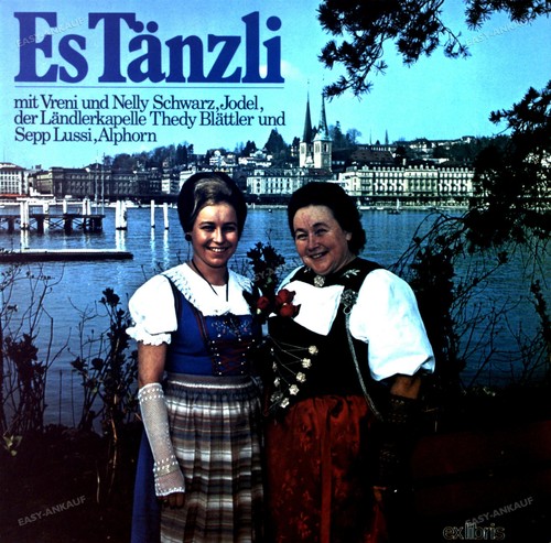 Jodelduett Vreneli Und Nelly Schwarz, Ländlerkapelle Thedyy. - Es Tänzli LP .*