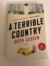 A Terrible Country by Keith Gessen (2018) Advance Uncorrected Proofs (ARC)