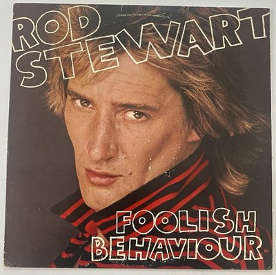LP Vinyl 12  Rod Stewart - Foolish Behaviour Stereo 33 U/min 1980