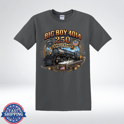 #ad Big Boy 4014 250 Anniversary Steam Train T Shirt $18.49