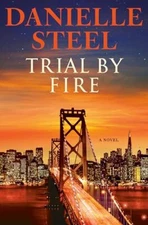 Trial by Fire - Hardcover - VERY GOOD
