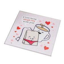 Love Coaster Naugh-Tea Valentines Birthday Gift Fun Novelty Glass Tea Drink Mat