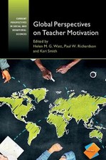 Global Perspectives on Teacher Motivation by Helen M.G. Watt (English) Paperback