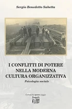 Sergio Benedetto  I conflitti di potere nella moderna cultura organi (Paperback)