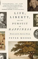 Peter Moore | Life, Liberty, And The Pursuit Of Happiness | Taschenbuch (2024)