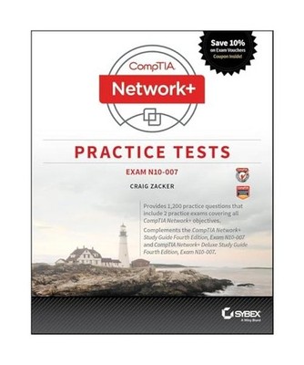 CompTIA Network+ Practice Tests: Exam N10-007: Exam N10-007, Craig Zacker
