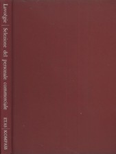 La selezione del personale commerciale. L'intervista dei candidati. M. S. Lavoeg