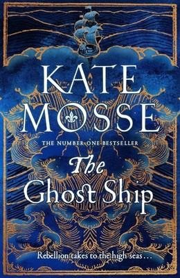 The Ghost Ship: An Epic Historical Novel from the Number One Bestselling Author 