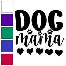 Dog Mama, Vinyl Decal Sticker, Multiple Colors Sizes 6980