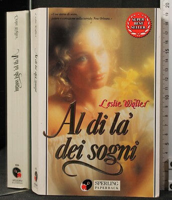 AL DI LA' DEI DREAMS. LESLIE WALLER. SPERLING. 1ED.