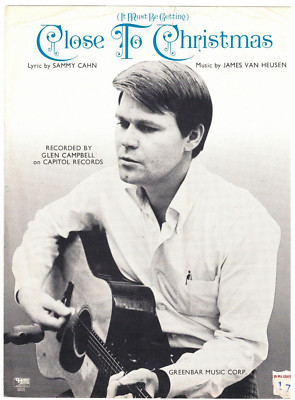 GLEN CAMPBELL (IT MUST BE GETTING) CLOSE TO CHRISTMAS SHEET MUSIC 1968 RARE NEW