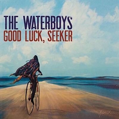 Good Luck, Seeker (Deluxe) by The Waterboys [Audio CD]
