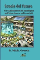 Scuole Del Futuro Bernd Michael Grosch Taschenbuch Italienisch Epubli