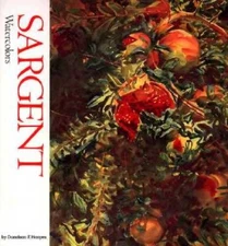 Sargent: Watercolors (Watson-Guptill Famous Artists) - Paperback - GOOD
