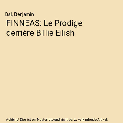 FINNEAS: Le Prodige derrière Billie Eilish, Bal, Benjamin