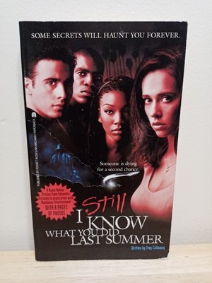 I Still Know What You Did Last Summer : The Screenplay by Trey Callaway : GOOD