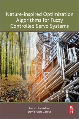 Nature-Inspired Optimization Algorithms for Fuzzy Controlled Servo Systems