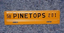 1958 PINETOPS North Carolina License Plate Town Topper Tag