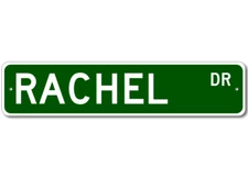 Rachel Drive Street Sign Personalized Custom Last Name Metal Sign - Aluminum