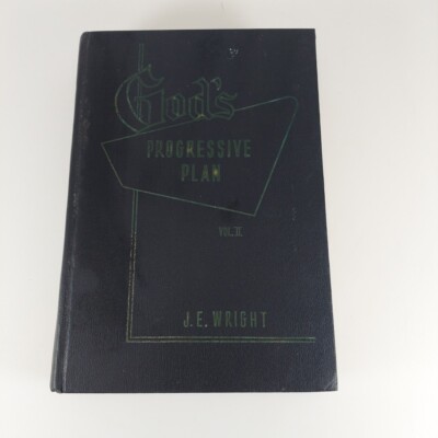 God's Progressive Plan J.E. Wright Vol 2 Between Testaments Through Gospels 1963