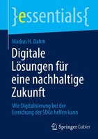Digitale LöSungen FüR Eine Nachhaltige Zukunft Markus H. Dahm