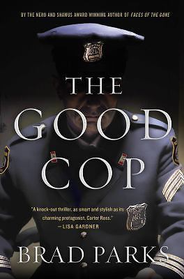 The Good Cop: A Mystery (Carter Ross Mysteries, 4) Parks, Brad Hardcover Used - - Picture 1 of 1