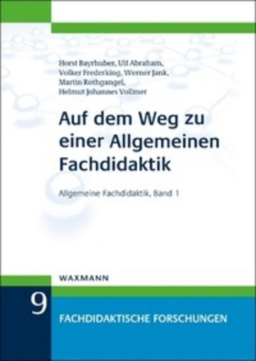 Auf dem Weg zu einer Allgemeinen Fachdidaktik Ulf Abraham