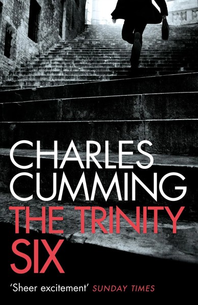 The Trinity Six | Charles Cumming | Englisch | Taschenbuch | 418 S. | 2011-image
