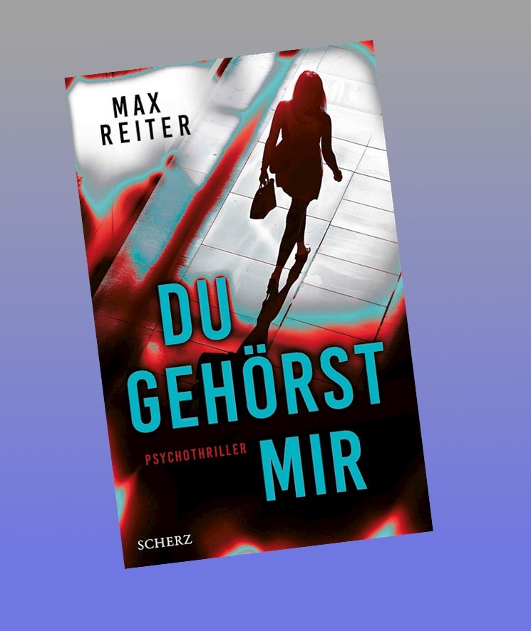 Du gehörst mir Max Reiter - Bild 3