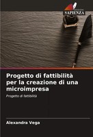 Progetto Di Fattibilità Per La Creazione Di Una Microimpresa Alexandra Vega Buch