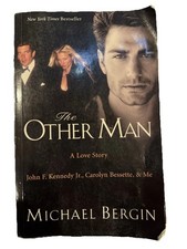 2004 1st Ed:The Other Man;Michael Bergin Paperback JFK Jr /Carolyn Bassette Rare