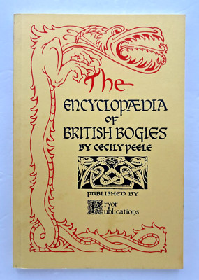 Encyclopaedia of British Bogies   Cecily Peele   Folklore Illustrated
