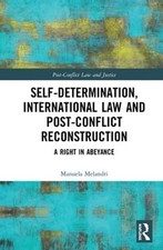 Self-Determination, International Law and Pos...