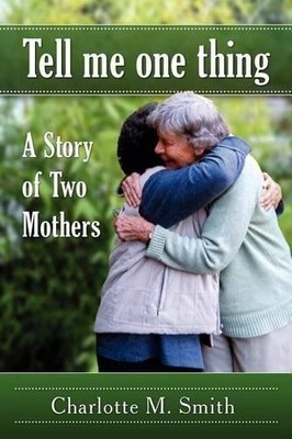 Charlotte M Smith Tell Me One Thing (Taschenbuch)