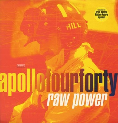 Apollo Four Forty - Raw Power, 12'', (Vinyl)