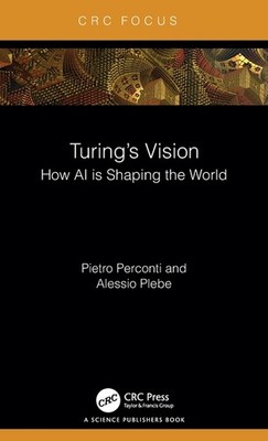 Turing's Vision: How Ai Is Shaping The World