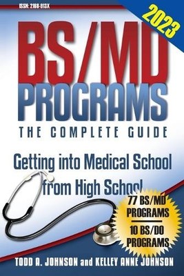 Todd A Johnson BS/MD Programs-The Complete Guide (Taschenbuch) (US IMPORT)
