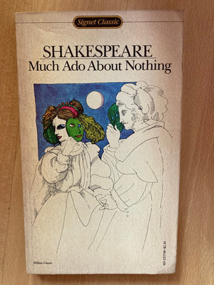 Shakespeare: Much Ado About Nothing