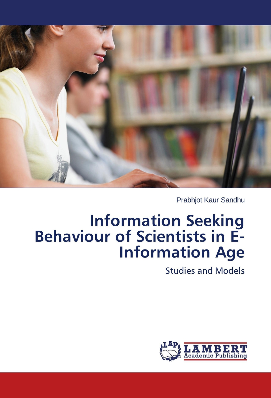 Thumbnail - Prabhjot Kaur Sandhu | Information Seeking Behaviour Of Scientists In
