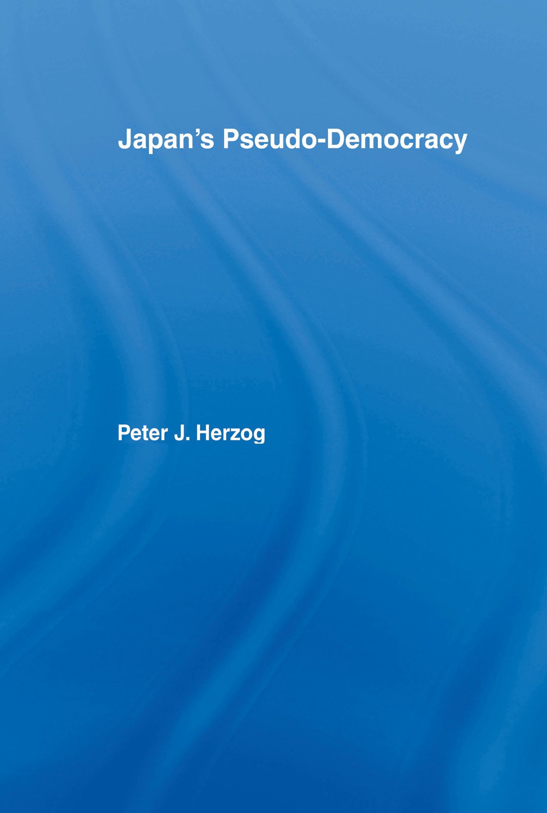 Japan's Pseudo-Democracy