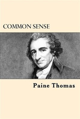 Common Sense, Paperback by Thomas, Paine, Brand New, Free shipping in the US