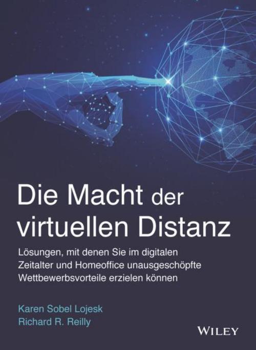 Thumbnail - Die Macht Der Virtuellen Distanz Karen Sobel Lojeski 9783527510733