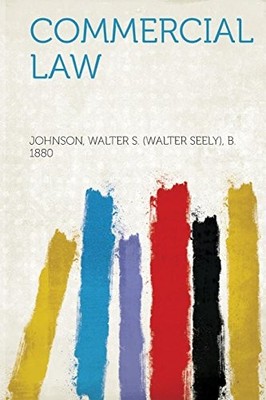 Commercial Law by Johnson Johnson 9781313196819 NEW Free UK Delivery