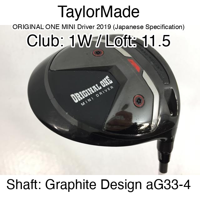 TaylorMade ORIGINAL ONE MINI Driver 2019 (JDM) 1W Driver 11.5