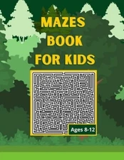 Asmas Books Mazes book for kids ages 8-12 (Paperback)