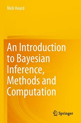 Heard - An Introduction to Bayesian Inference Methods and Computation - X555z