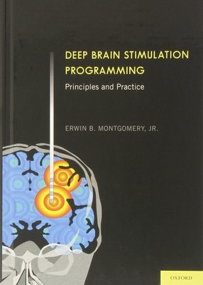 Deep Brain Stimulation Programming: Principles and Practice