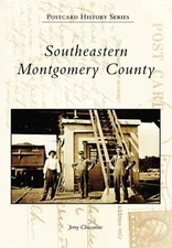 NEW Arcadia Publishing Southeastern Montgomery County, PA 9780738545134 Postcard