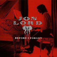 Before I Forget von Lord,Jon | CD | Zustand gut